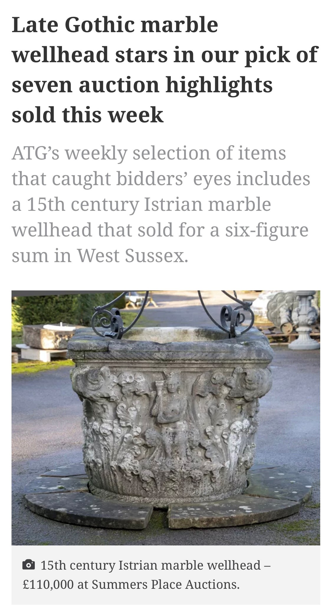 Late Gothic marble wellhead stars in our pick of seven auction highlights sold this week - ATG, 1 April, 2022